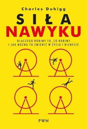 Siła Nawyku Duhigg Charles Książka
