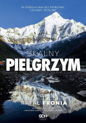Skalny Pielgrzym Fronia Rafał Książka Sine Qua Non