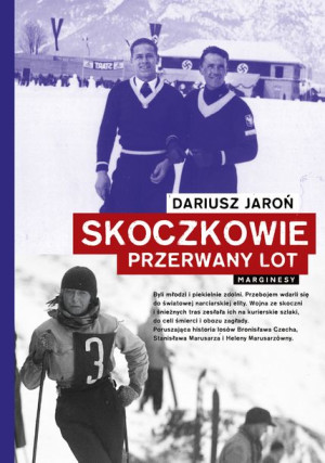 Skoczkowie Przerwany Lot Jaroń Dariusz Książka