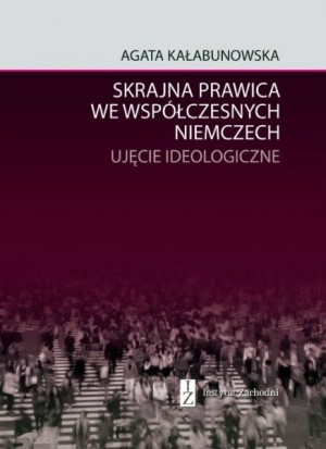 Skrajna Prawica We Współczesnych Niemczech Ujęcie