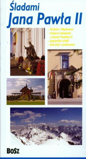 Śladami Jana Pawła Ii Po Małopolsce Książka