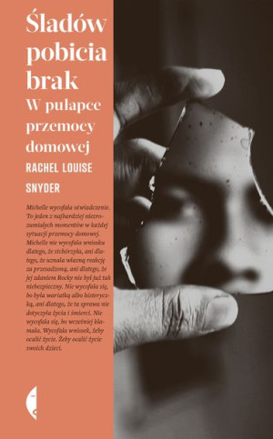 Śladów Pobicia Brak W Pułapce Przemocy Domowej