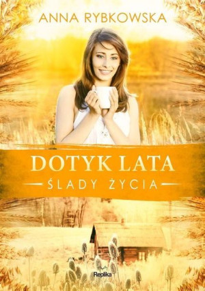 Ślady Życia Tom 2 Dotyk Lata Rybkowska Anna