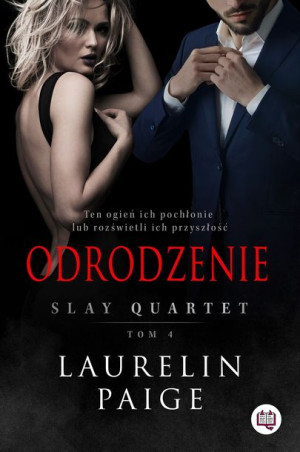 Slay Quartet Tom 4 Odrodzenie Paige Laurelin