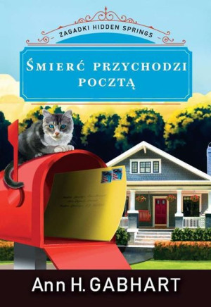 Śmierć Przychodzi Pocztą Zagadki Hidden Springs To