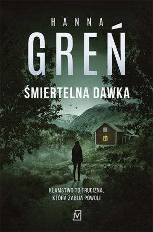 Śmiertelna Dawka Hanna Greń Książka Czwarta Strona