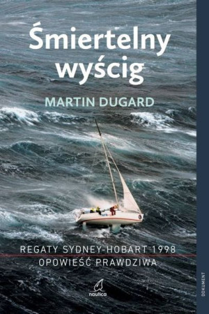 Śmiertelny Wyścig Dugard Martin Książka Nautica