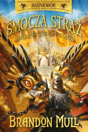 Smocza Straż Mistrz Igrzysk Tytanów Mull Brandon