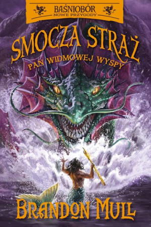 Smocza Straż Tom 3 Pan Widmowej Wyspy Mull Brandon