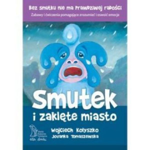 Smutek I Zaklęte Miasto Wyd 2023 Książka