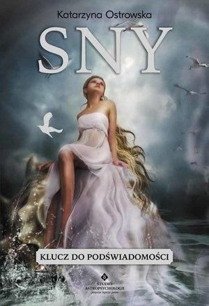 Sny Klucz Do Podświadomości Ostrowska Katarzyna