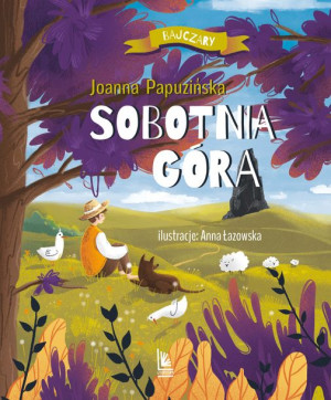 Sobotnia Góra Joanna Papuzińska Książka Literatura