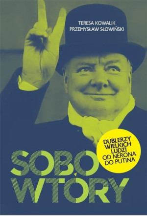 Sobowtóry Teresa Kowalik Przemysław Słowiński