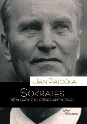Sokrates Wykłady Z Filozofii Antycznej Patocka Jan