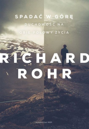 Spadać W Górę Richard Rohr Książka Wam