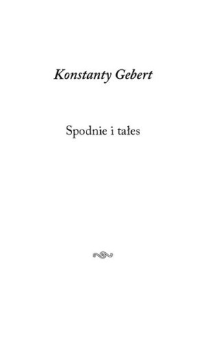 Spodnie I Tałes Gebert Konstanty Książka Austeria