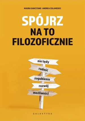 Spójrz Na To Filozoficznie Książka