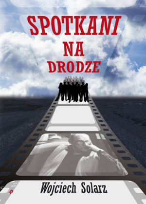 Spotkani Na Drodze Solarz Wojciech Książka