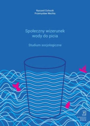Społeczny Wizerunek Wody Do Picia Książka