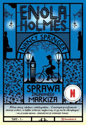 Sprawa Zaginionego Markiza Enola Holmes Tom 1 Wyd