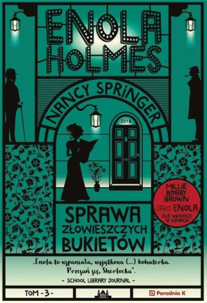 Sprawa Złowieszczych Bukietów Enola Holmes Wyd 2