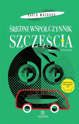 Średni Współczynnik Szczęścia David Machado Ezop