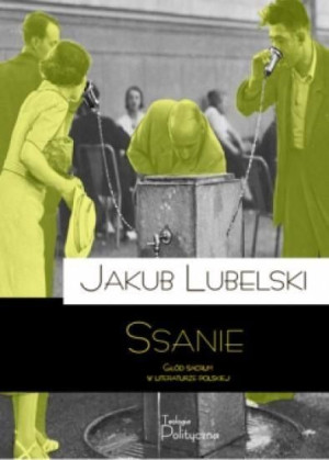 Ssanie Głód Sacrum W Literaturze Polskiej Książka