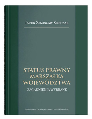 Status Prawny Marszałka Województwa Wybrane