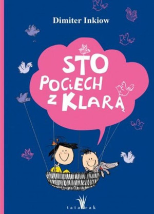 Sto Pociech Z Klarą Inkiow Dimiter Książka Tatarak