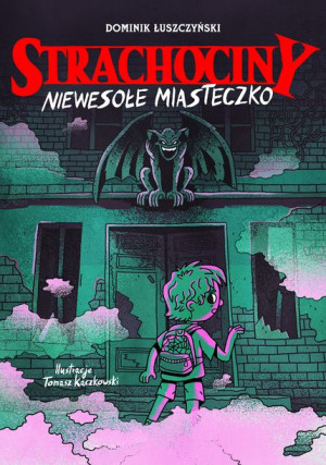Strachociny Niewesołe Miasteczko Strachociny