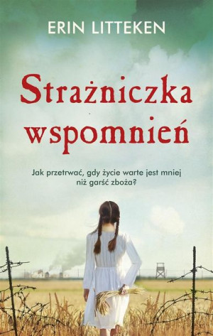 Strażniczka Wspomnień Litteken Erin Książka