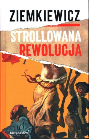 Strollowana Rewolucja Ziemkiewicz Rafał Książka