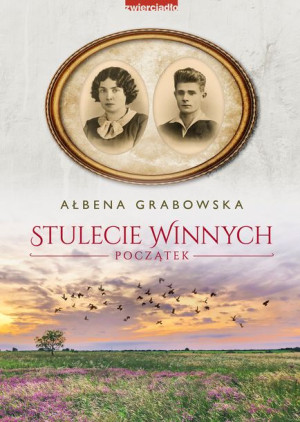 Stulecie Winnych Początek Ałbena Grabowska Książka