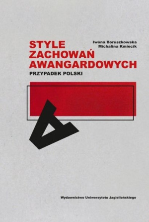 Style Zachowań Awangardowych Przypadek Polski