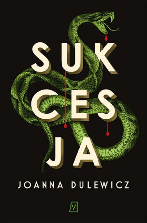 Sukcesja Joanna Dulewicz Książka Czwarta Strona