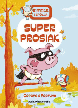 Superprosiak Bitmaks I Spółka Książka Debit