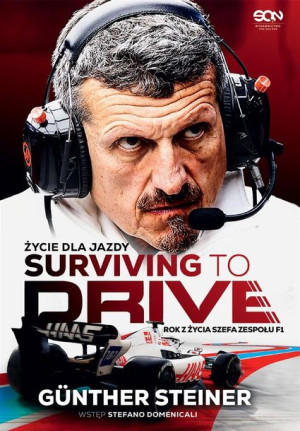 Surviving To Drive Życie Dla Jazdy Rok Z Życia Sze