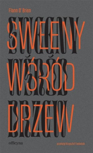Sweeny Wśród Drzew Flann O Brien Książka Officyna