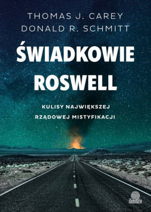 Świadkowie Roswell Carey Thomas J Schmitt Donald R