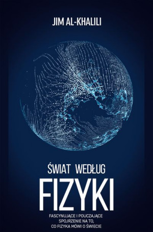 Świat Według Fizyki Al Khalili Jim Książka