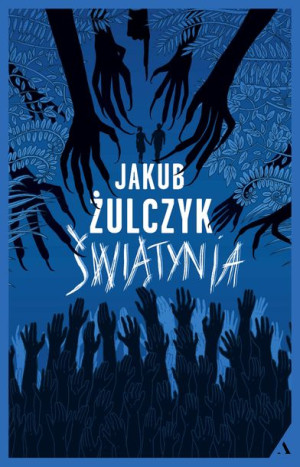 Świątynia Żulczyk Jakub Książka Agora