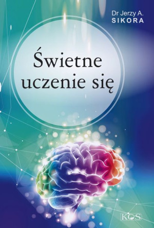 Świetne Uczenie Się Sikora Jerzy Książka