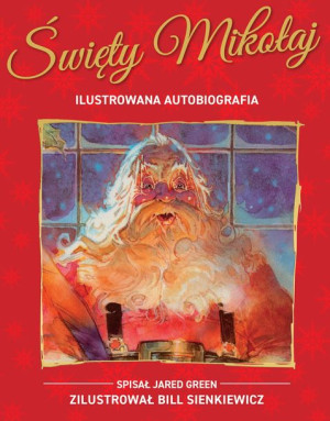 Święty Mikołaj Ilustrowana Autobiografia Książka
