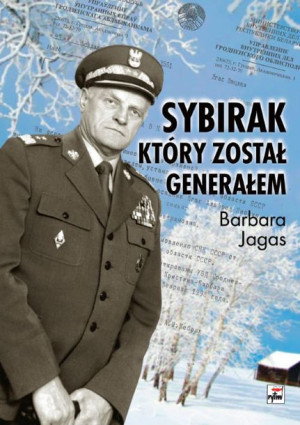 Sybirak Który Został Generałem Jagas Barbara
