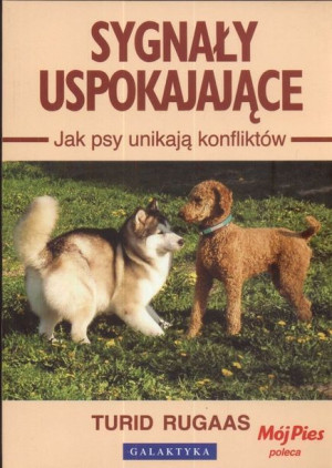 Sygnały Uspokajające Jak Psy Unikają Konfliktów