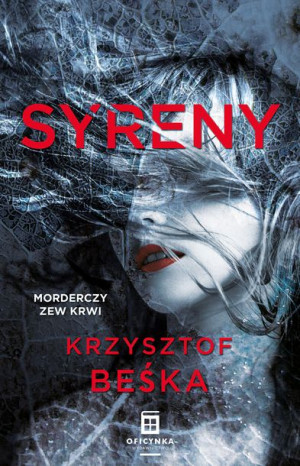 Syreny Beśka Krzysztof Książka Oficynka