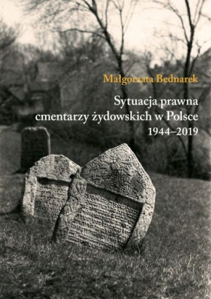 Sytuacja Prawna Cmentarzy Żydowskich W Polsce 1944