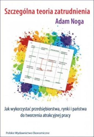 Szczególna Teoria Zatrudnienia Adam Noga Książka