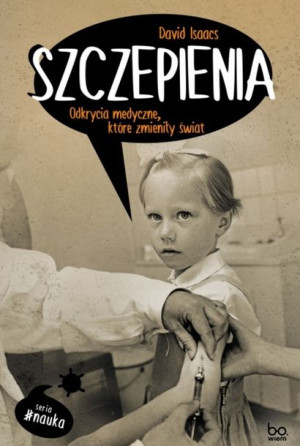 Szczepienia Odkrycia Medyczne Które Zmieniły