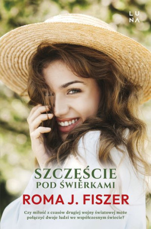 Szczęście Pod Świerkami Fiszer Roma Książka Luna
